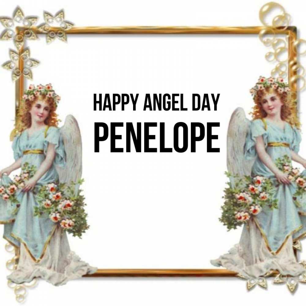 Greetings card с именем, Penelope happy angel day рамочка из золота и ангелы Greetings with text for free download 