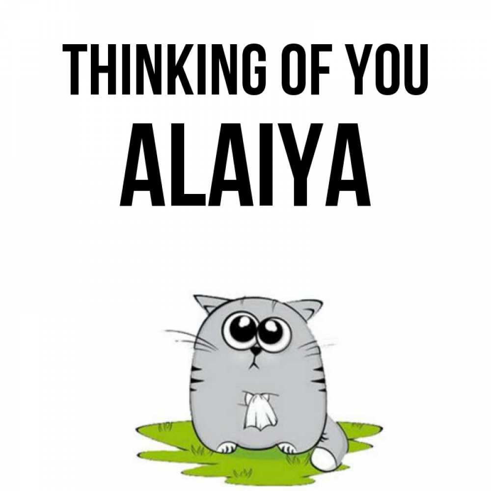Greetings card с именем, Alaiya Thinking of you тоска с платочком Greetings with text for free download 