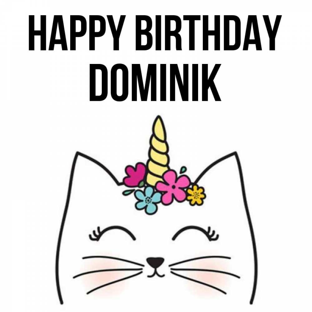 Greetings card с именем, Dominik Happy Birthday милый кот с одним рожком Greetings with text for free download 