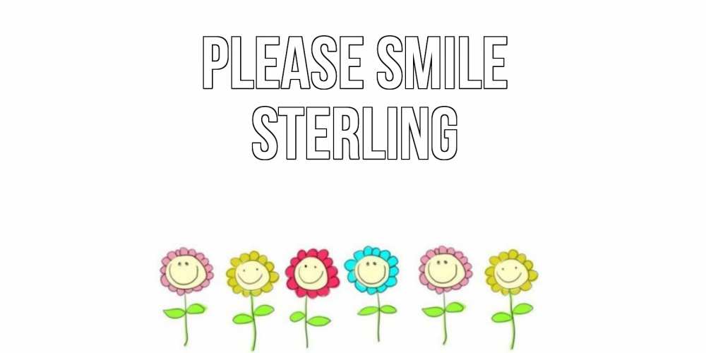 Greetings card с именем, Sterling Please smile улыбка, цветы Greetings with text for free download 