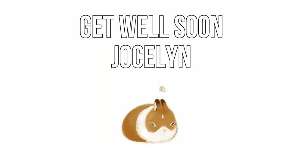 Greetings card с именем, Jocelyn Get well soon морская свинка на открытке с пожеланиями не болеть Greetings with text for free download 