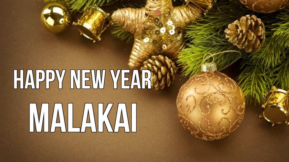 Greetings card с именем, Malakai Happy New Year новый год Greetings with text for free download 