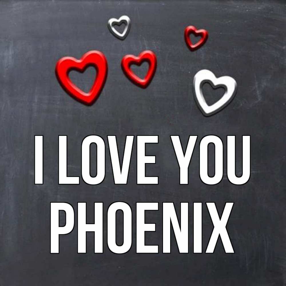 Greetings card с именем, Phoenix I love you сердечки белые и красные Greetings with text for free download 