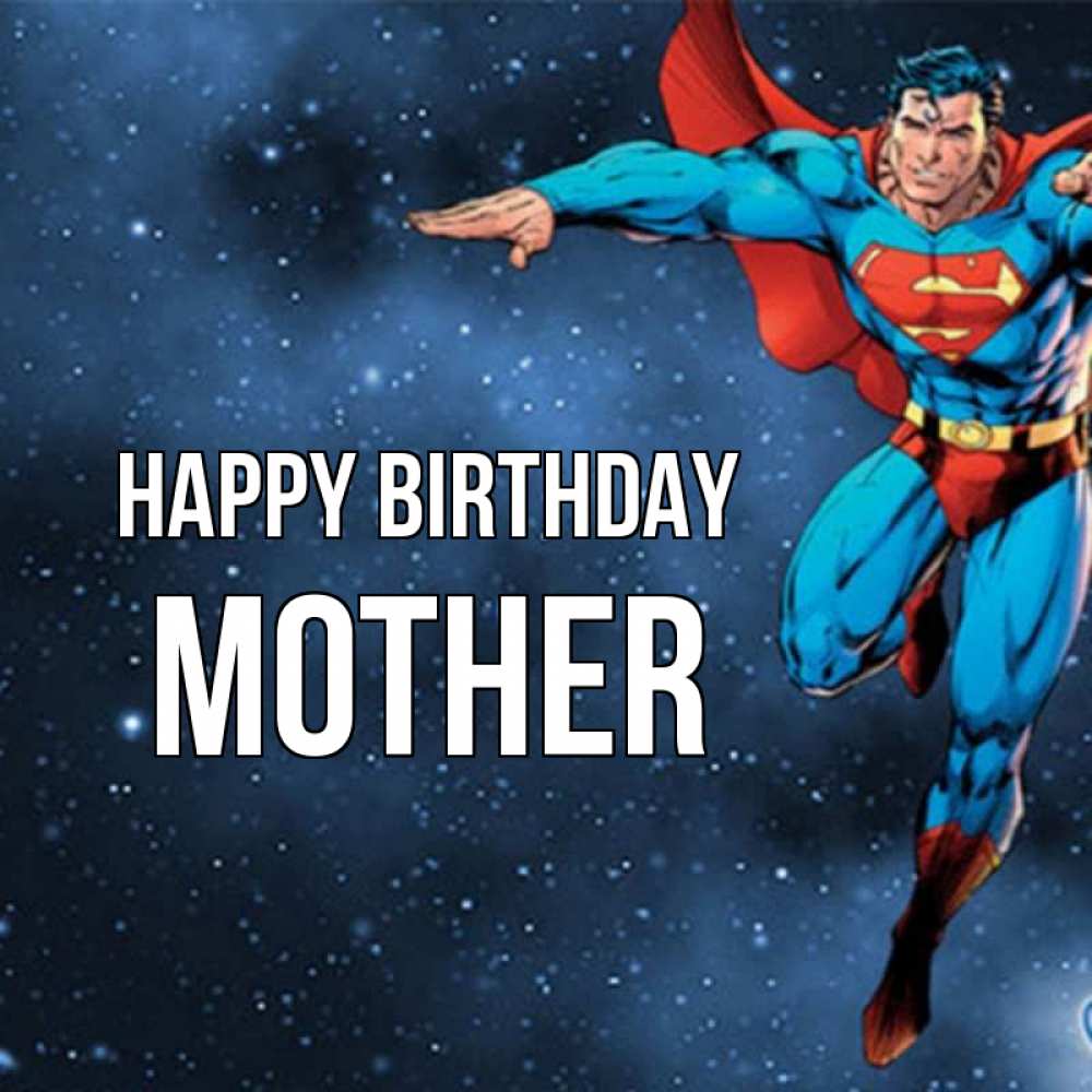 Greetings card с именем, mother Happy Birthday супергерой Greetings with text for free download 