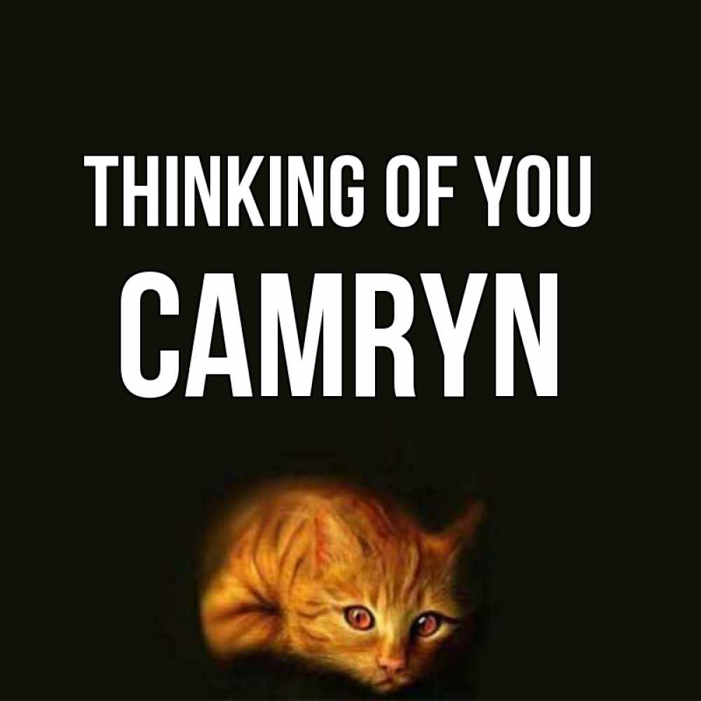 Greetings card с именем, Camryn Thinking of you рыжий Greetings with text for free download 