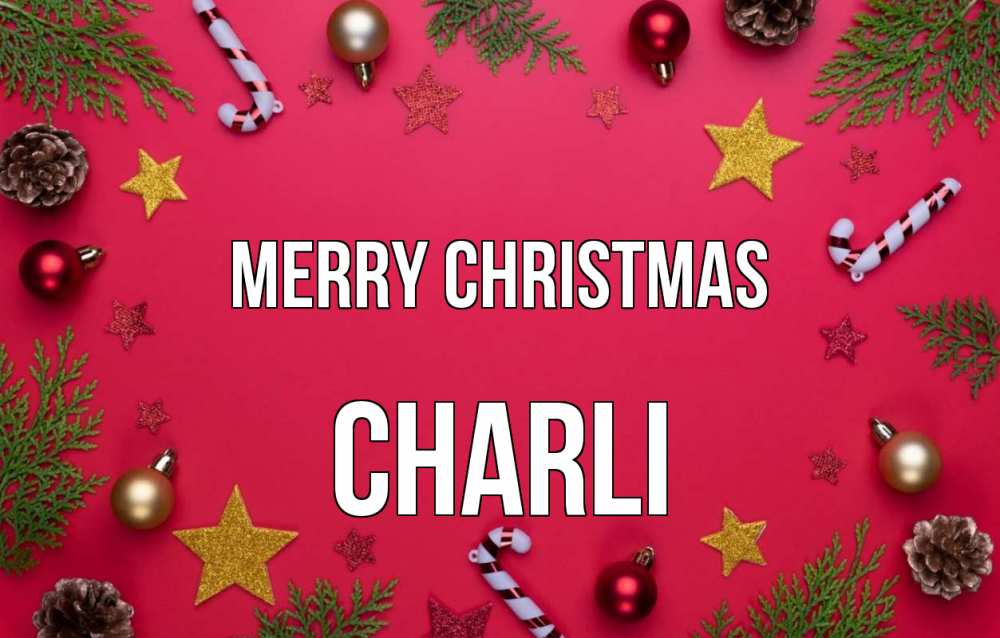 Greetings card с именем, Charli Merry Christmas с рождеством Greetings with text for free download 