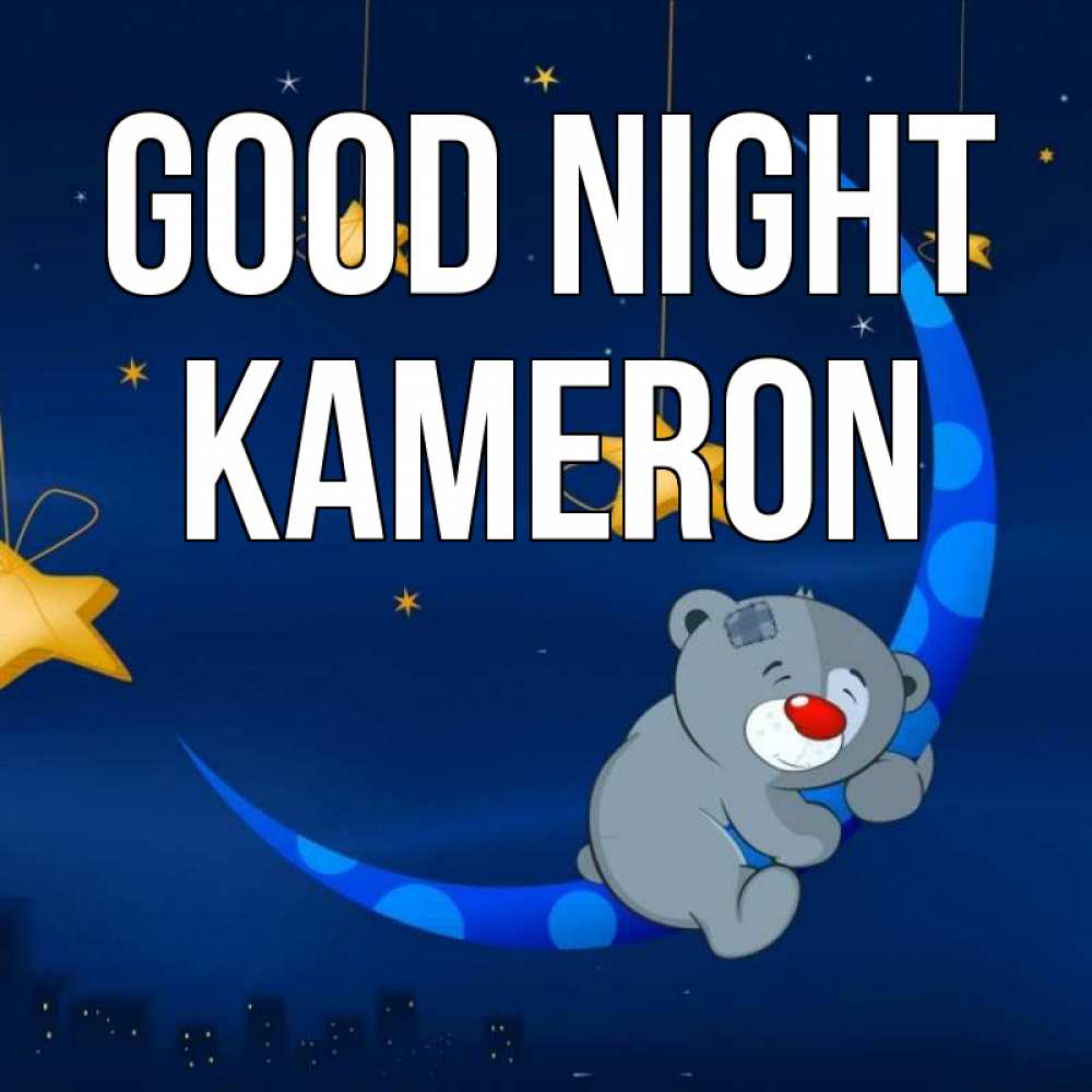 Greetings card с именем, Kameron Good night над городом Greetings with text for free download 