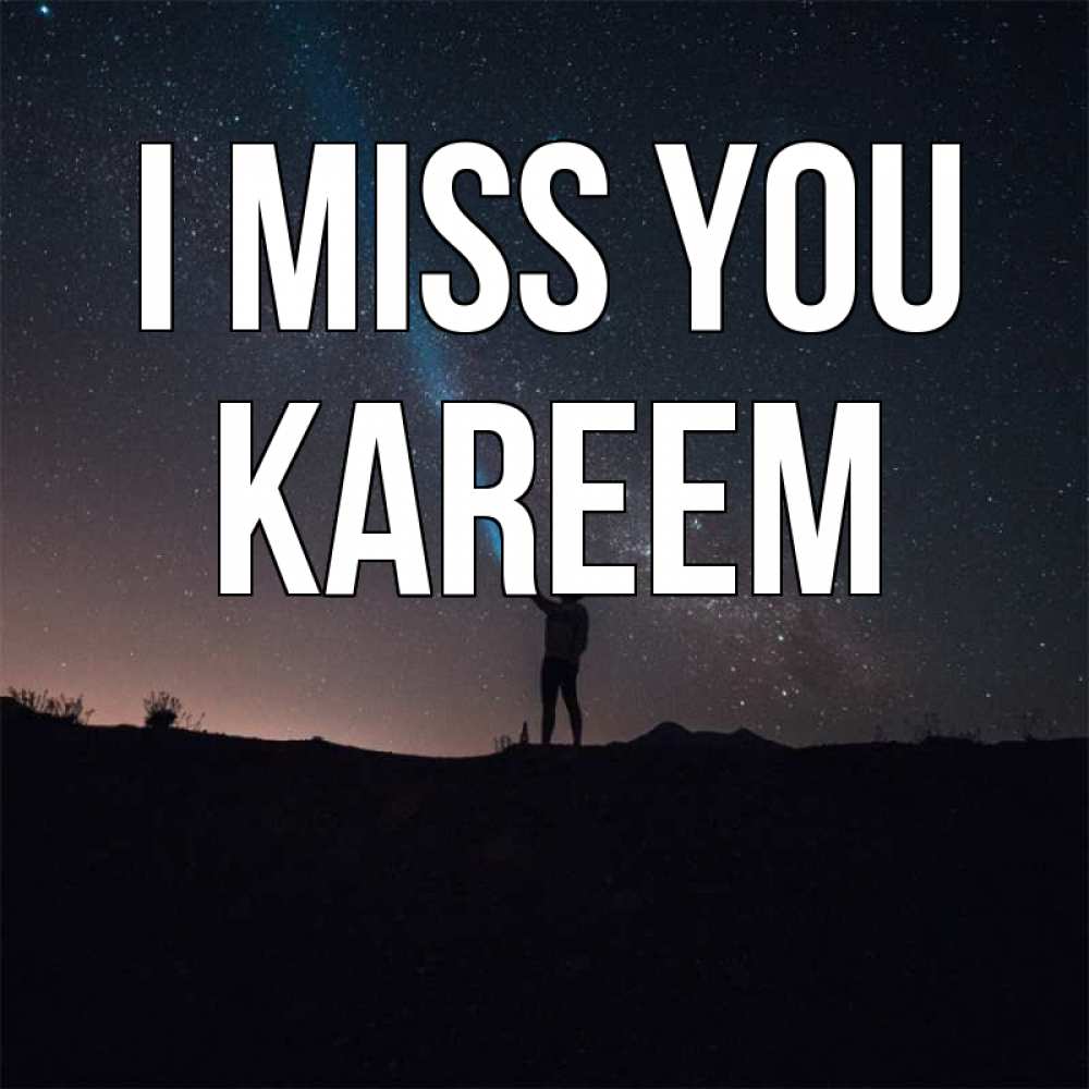 Greetings card с именем, Kareem I miss you звезды и луч света Greetings with text for free download 