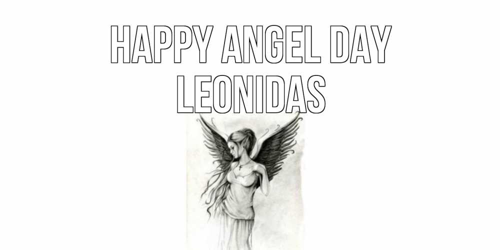 Greetings card с именем, Leonidas happy angel day С днем Ангела, поздравления ко дню ангела Greetings with text for free download 
