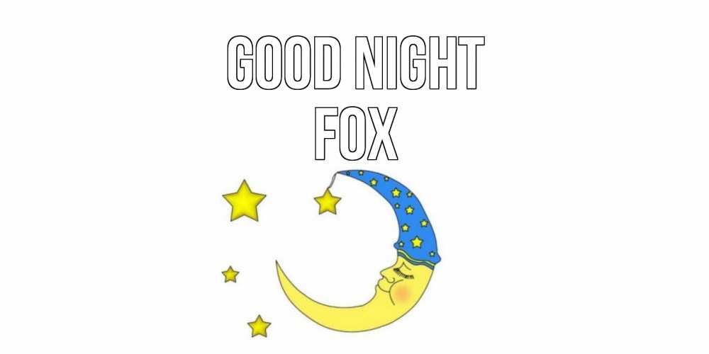 Greetings card с именем, Fox Good night месяц Greetings with text for free download 
