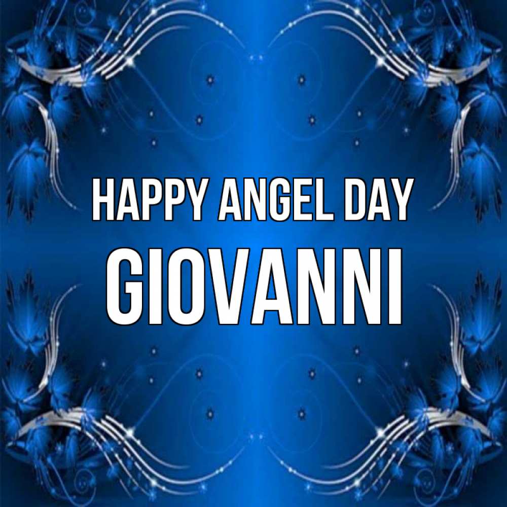 Greetings card с именем, Giovanni happy angel day красивая рамочка с узорами Greetings with text for free download 