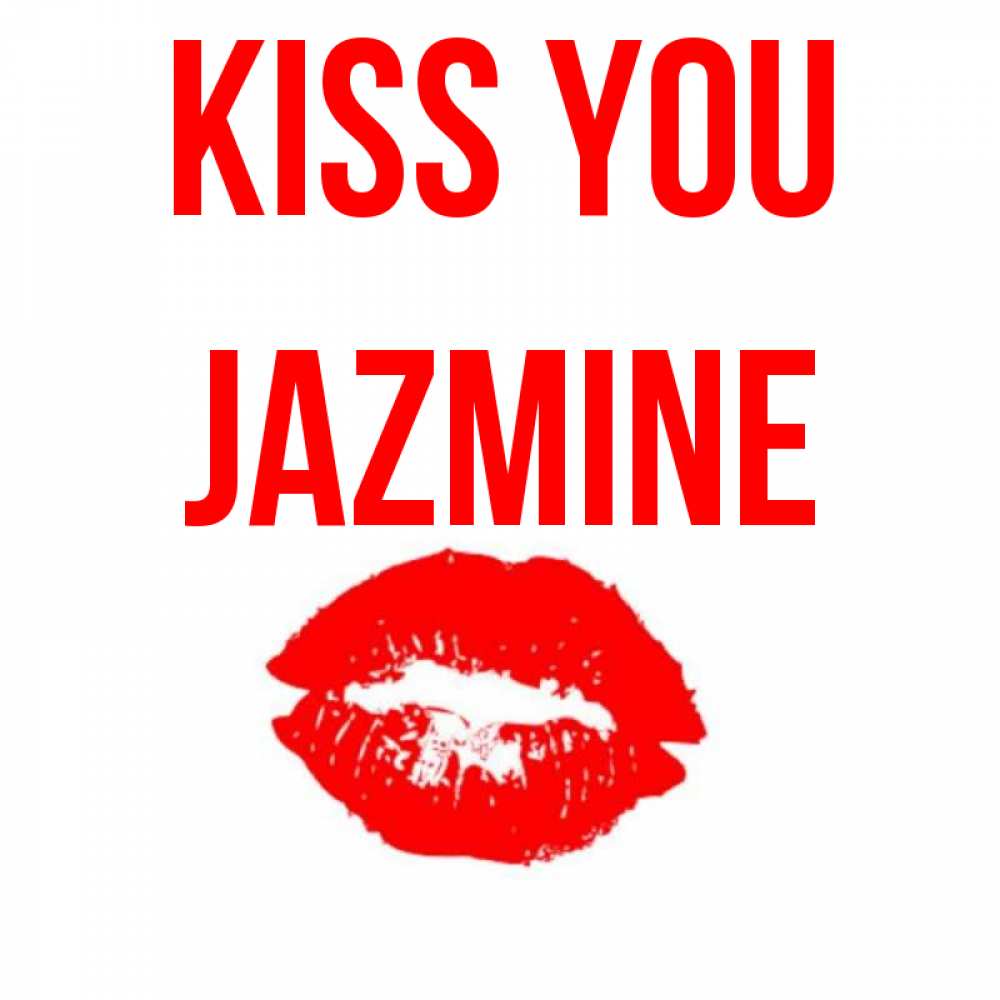 Greetings card с именем, Jazmine Kiss you помада и губы Greetings with text for free download 
