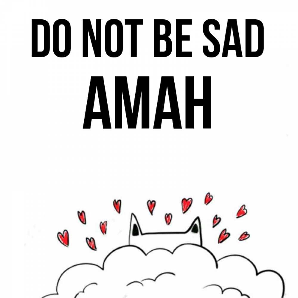Greetings card с именем, Аман Do not be sad облако и ушки котика с сердечками Greetings with text for free download 