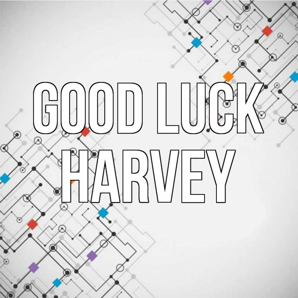 Greetings card с именем, Harvey Good luck на удач Greetings with text for free download 