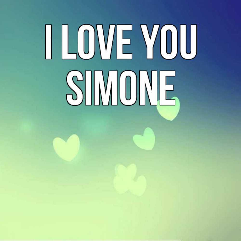 Greetings card с именем, Simone I love you градиент синий Greetings with text for free download 