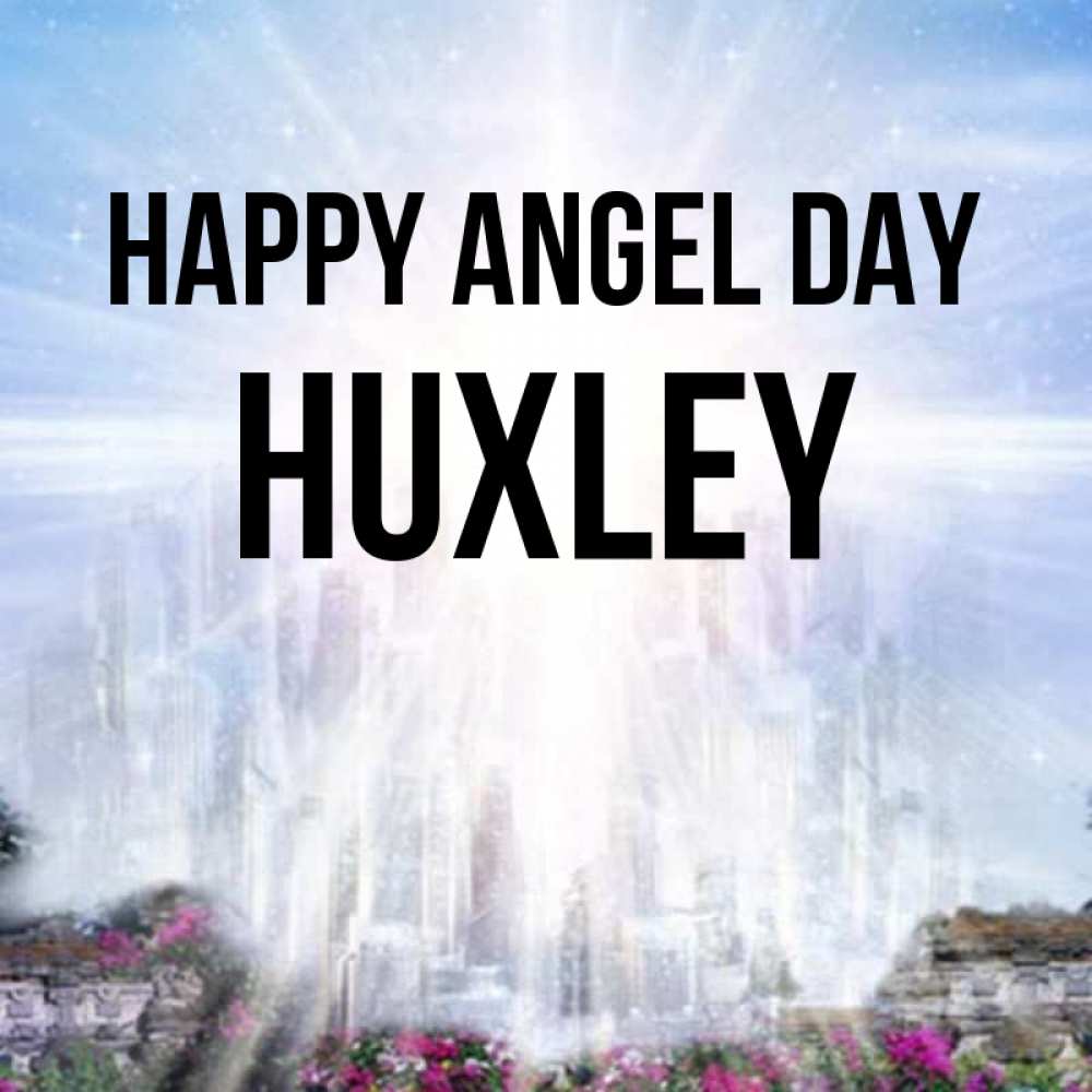 Greetings card с именем, Huxley happy angel day небесный свет Greetings with text for free download 
