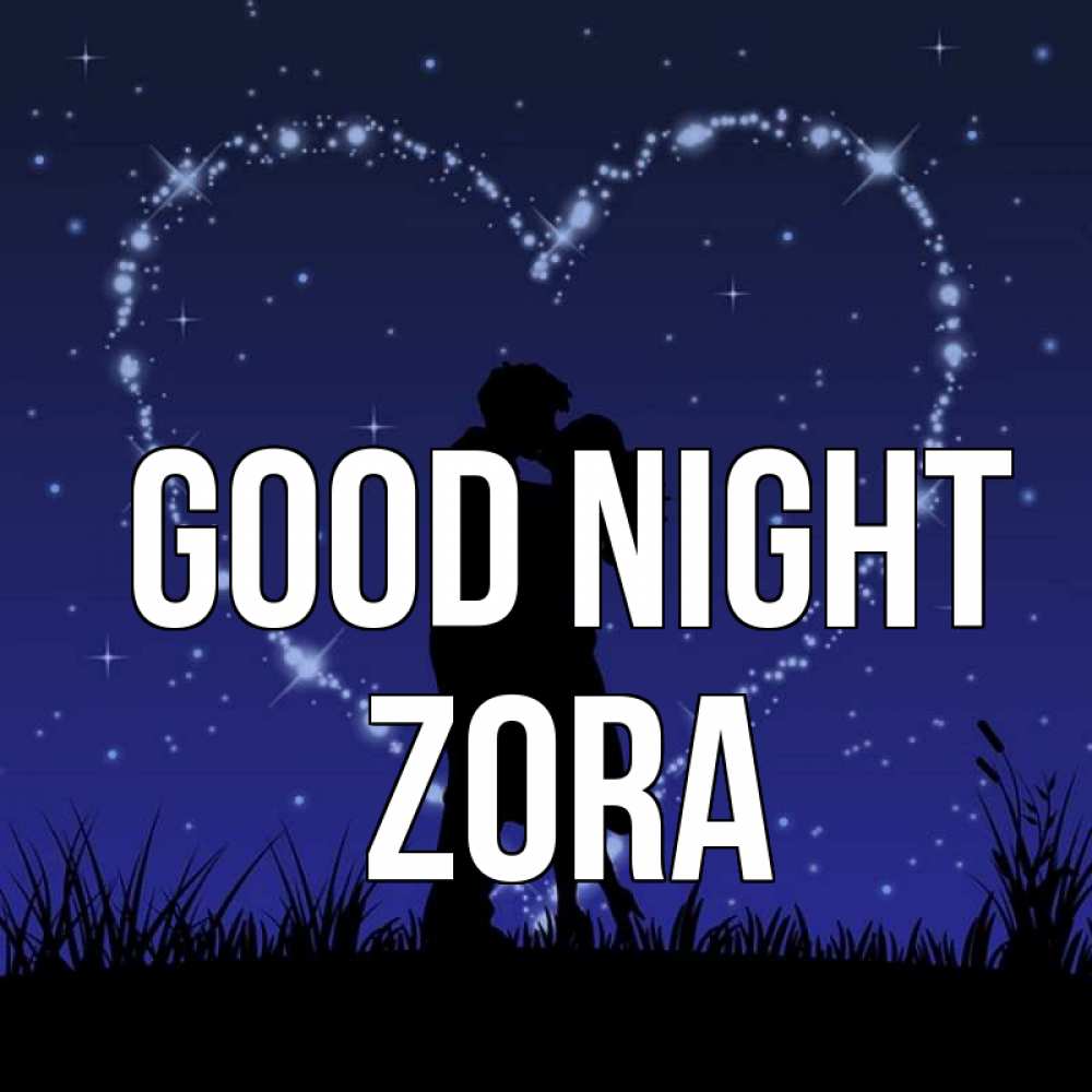 Greetings card с именем, Zora Good night сладких снов Greetings with text for free download 
