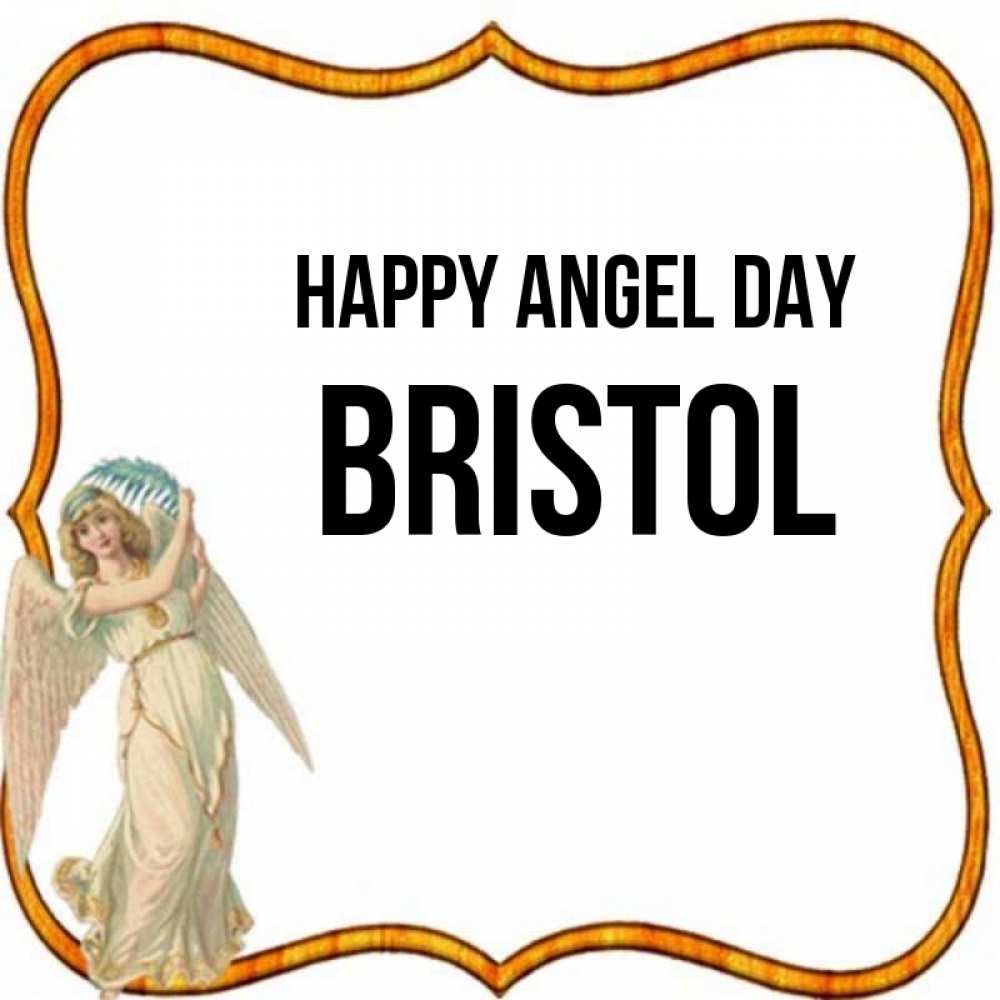 Greetings card с именем, Bristol happy angel day рамочка простая Greetings with text for free download 