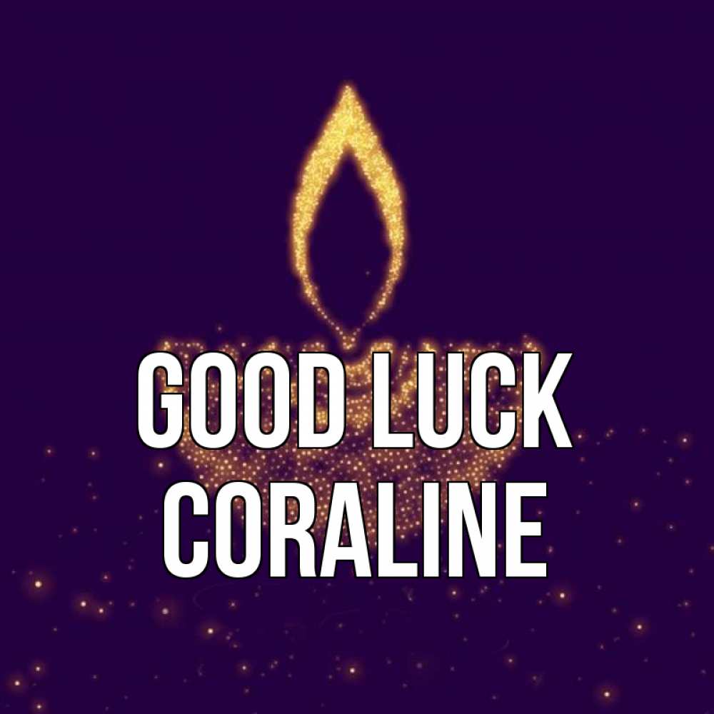 Greetings card с именем, Coraline Good luck пусть повезет 2 Greetings with text for free download 