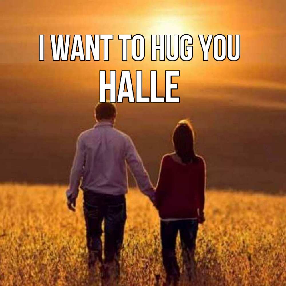 Greetings card с именем, Halle I want to hug you оранжевое фото и солнце и небо и настроение Greetings with text for free download 