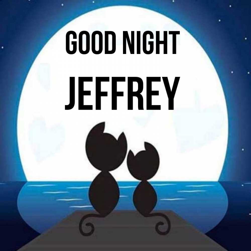 Greetings card с именем, Jeffrey Good night луна море мост Greetings with text for free download 