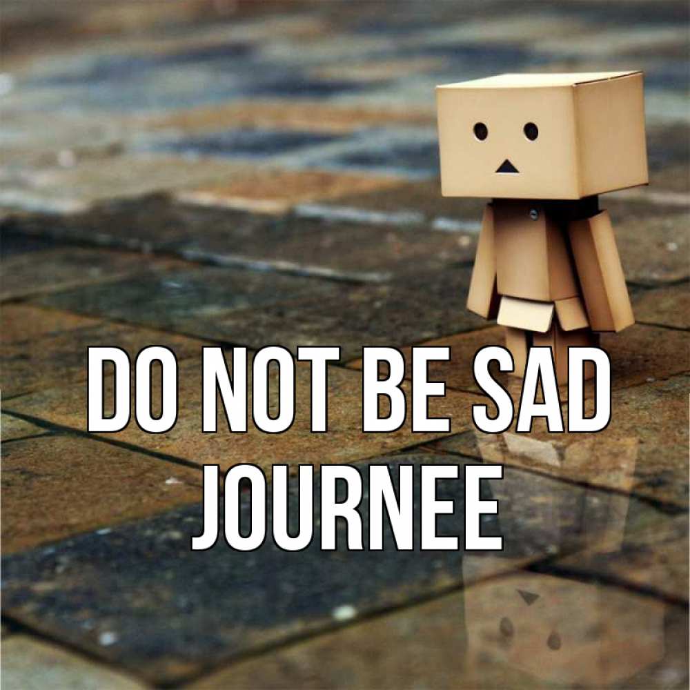 Greetings card с именем, Journee Do not be sad Стив Greetings with text for free download 