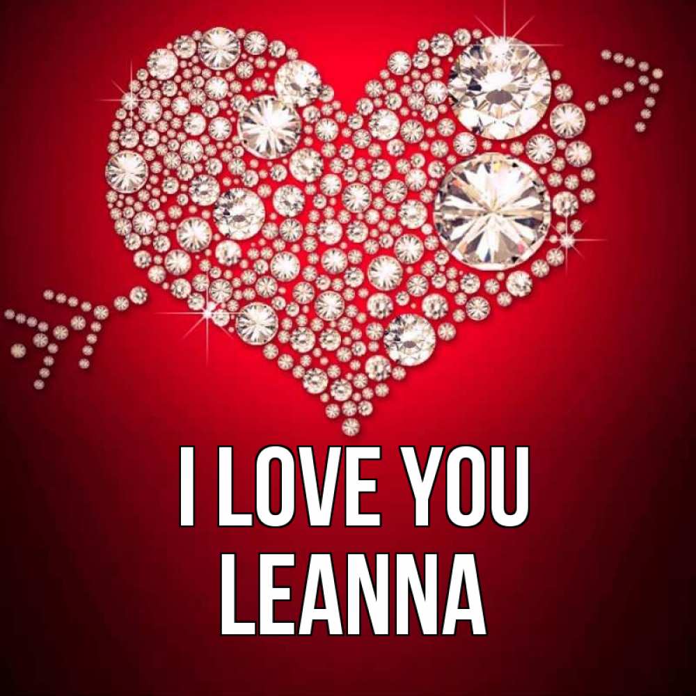 Greetings card с именем, Leanna I love you стрела купидона Greetings with text for free download 