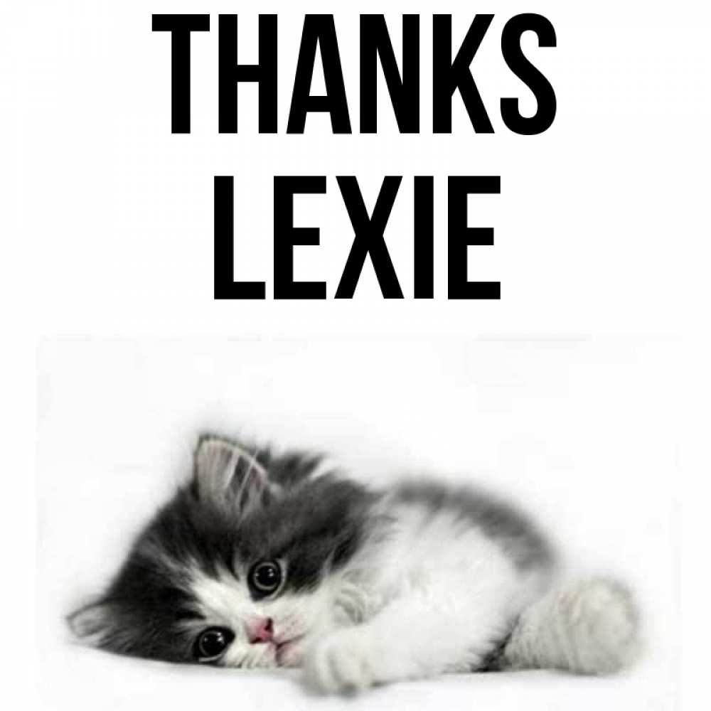 Greetings card с именем, Lexie Thanks черный и белый кот Greetings with text for free download 