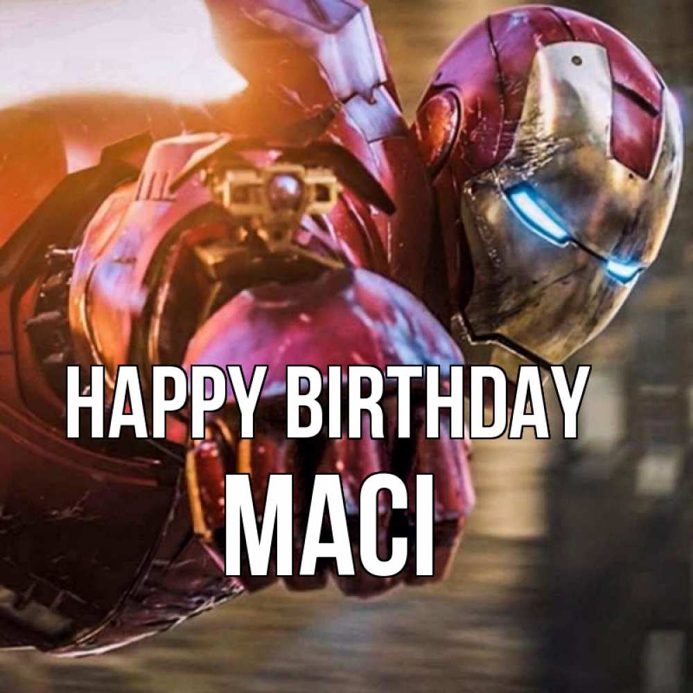 Greetings card с именем, Maci Happy Birthday марвел супергерои в костюме Greetings with text for free download 
