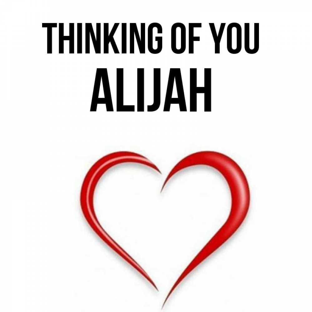 Greetings card с именем, Alijah Thinking of you для возлюбленной Greetings with text for free download 