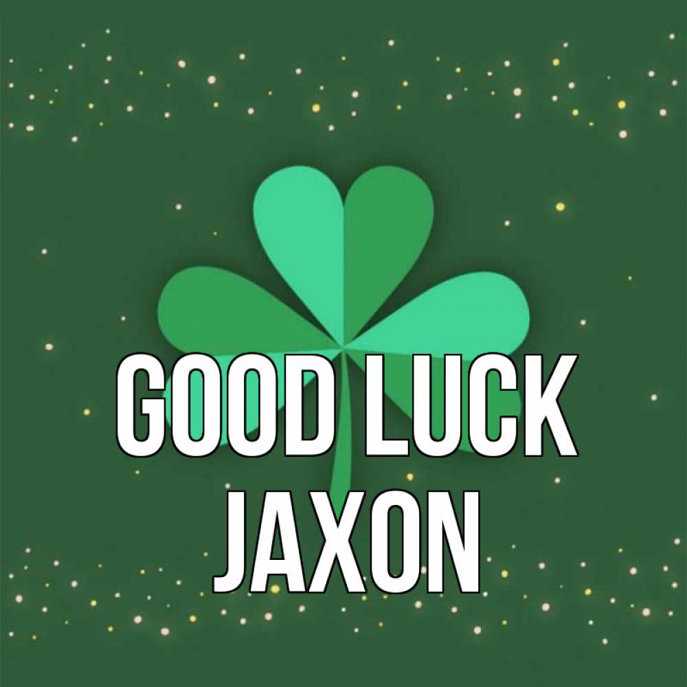 Greetings card с именем, Jaxon Good luck лист клевера Greetings with text for free download 