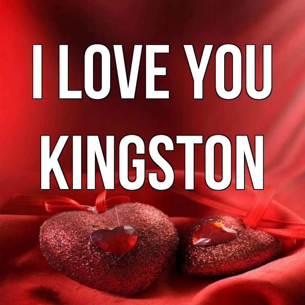 Greetings card с именем, Kingston I love you с лентами Greetings with text for free download 