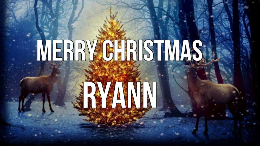 Greetings card с именем, Ryann Merry Christmas олени, новогодняя елка Greetings with text for free download 