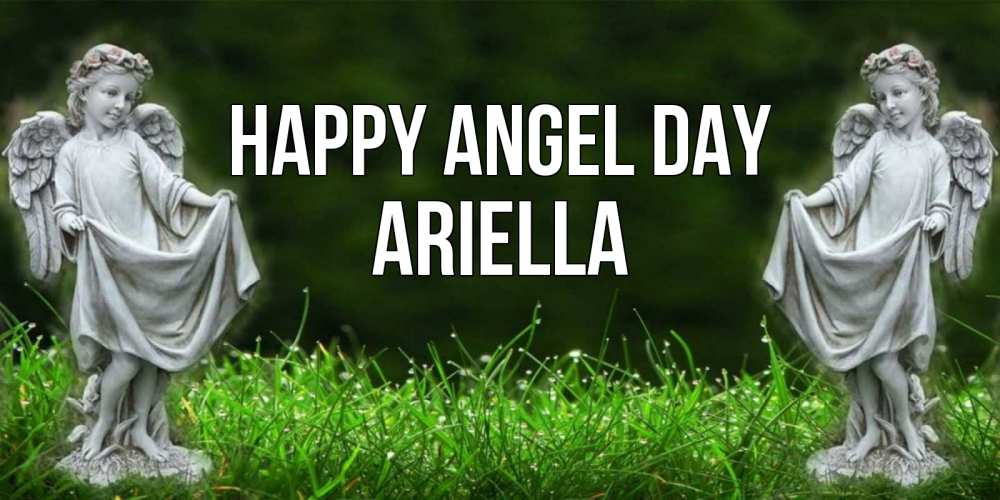 Greetings card с именем, Ariella happy angel day небо, ангел, девушка Greetings with text for free download 