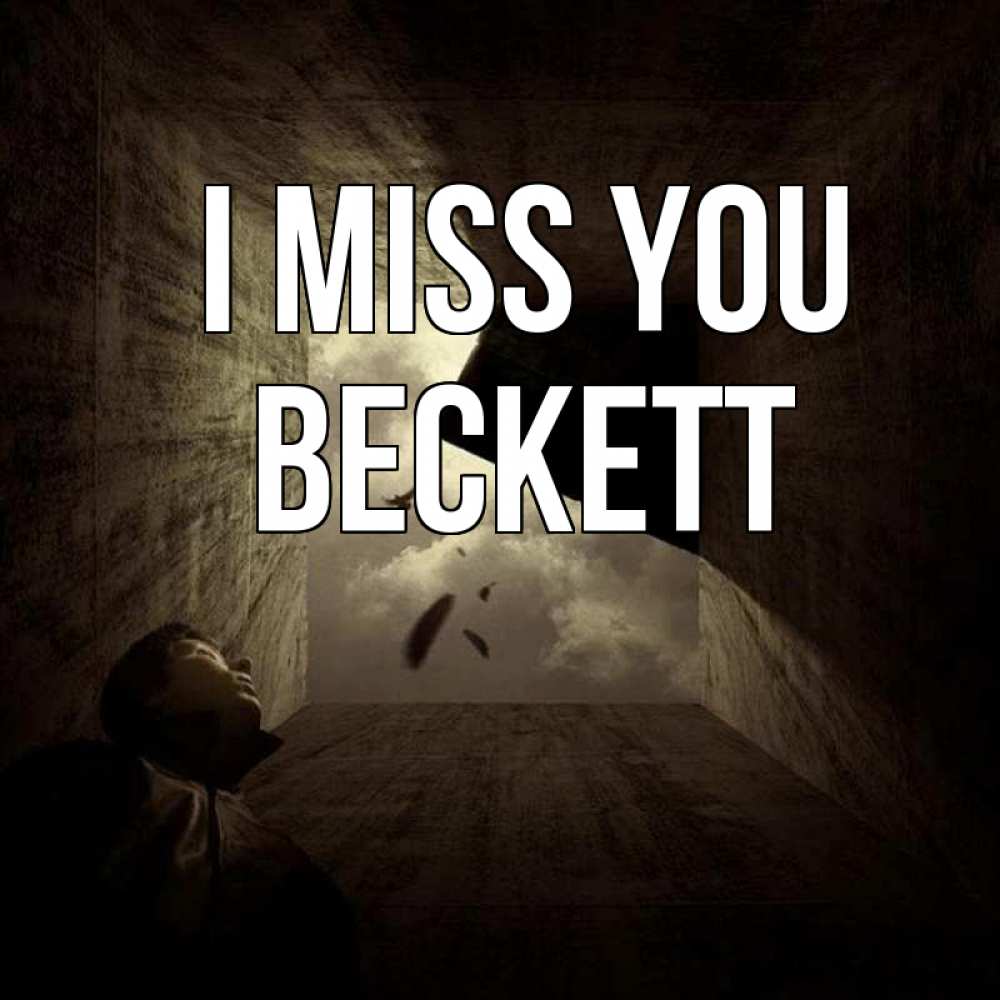 Greetings card с именем, Beckett I miss you тут Greetings with text for free download 