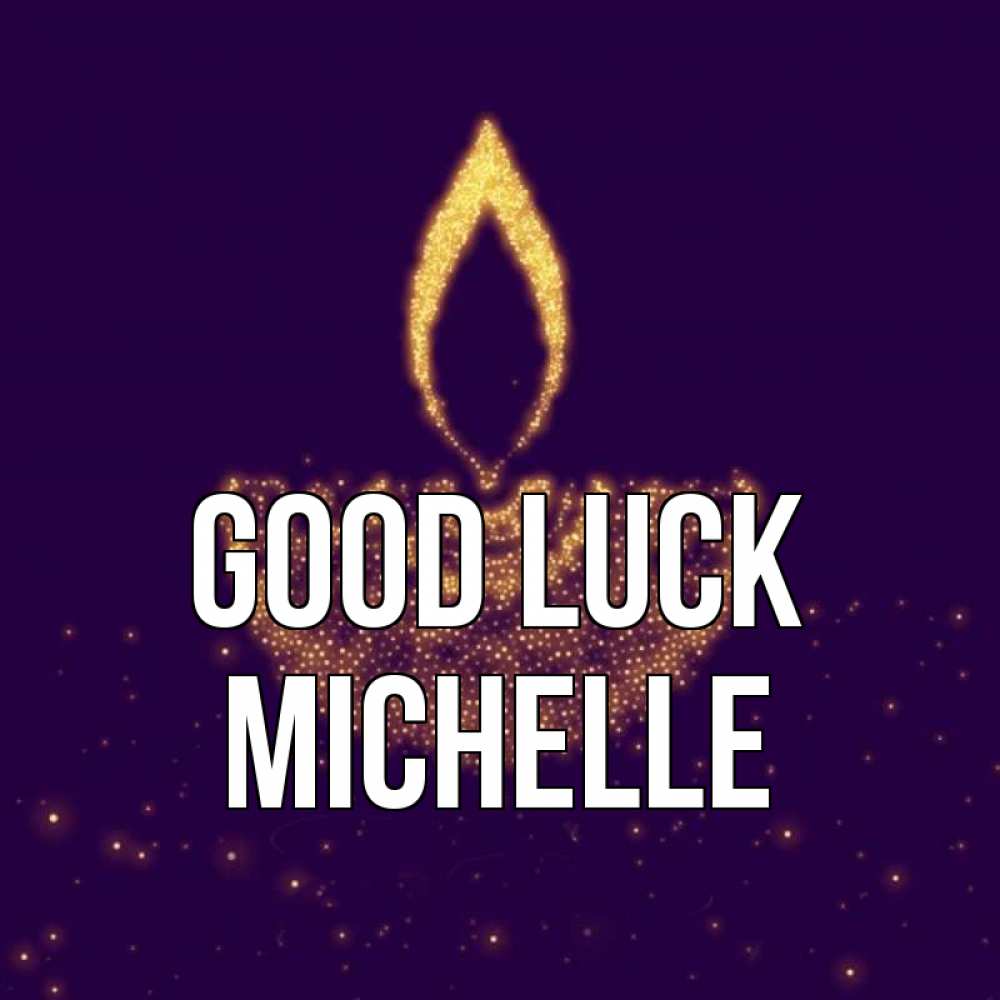 Greetings card с именем, Michelle Good luck пусть повезет 2 Greetings with text for free download 