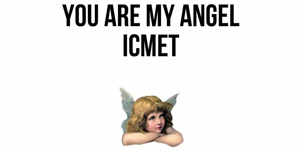 Greetings card с именем, ІСМЕТ You are my angel ангел Greetings with text for free download 