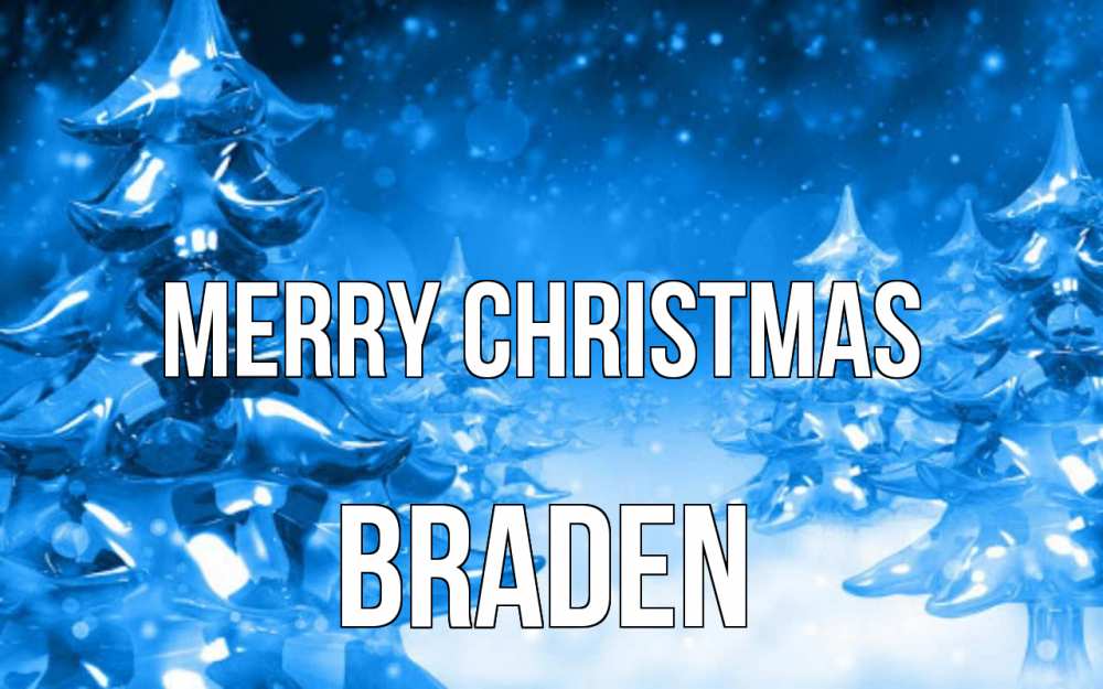 Greetings card с именем, Braden Merry Christmas открытка Greetings with text for free download 