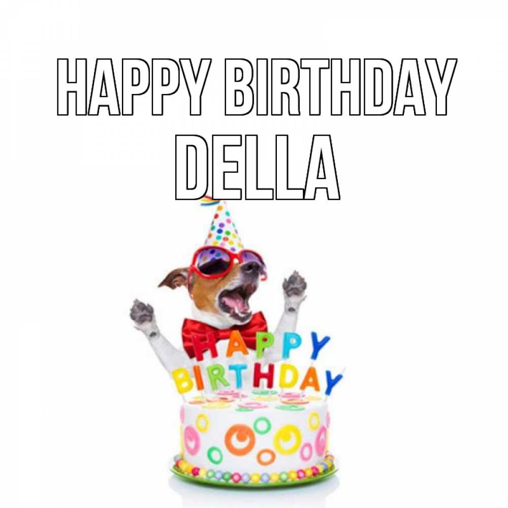 Greetings card с именем, Della Happy Birthday тортик Greetings with text for free download 