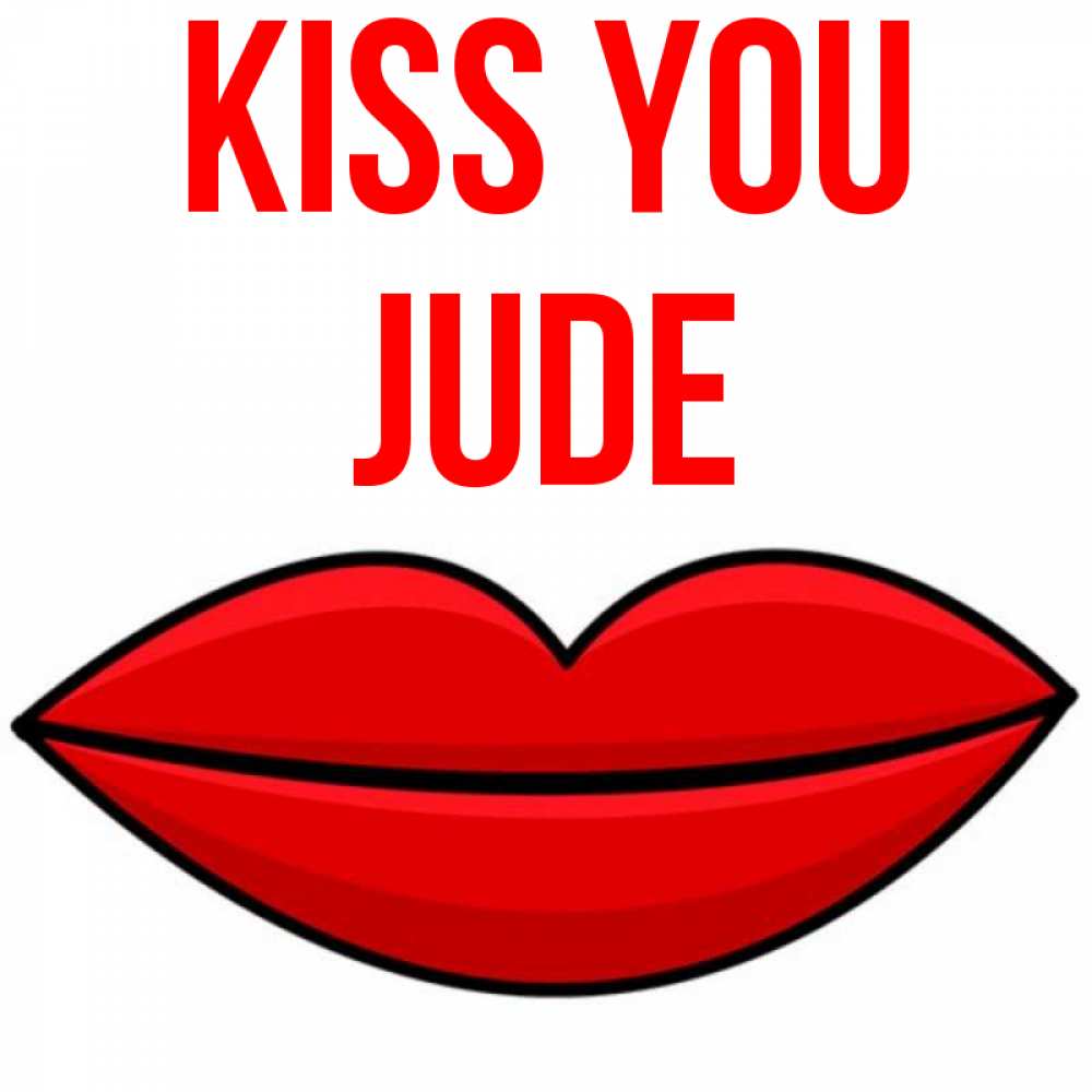 Greetings card с именем, Jude Kiss you губы векторные Greetings with text for free download 