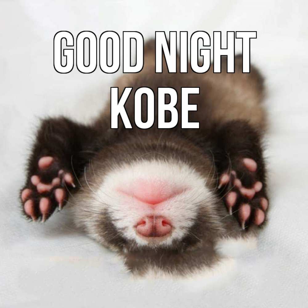Greetings card с именем, Kobe Good night зверек Greetings with text for free download 