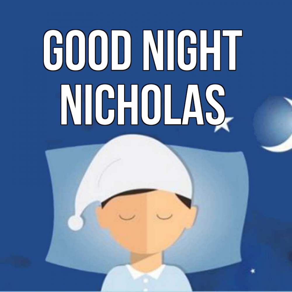 Greetings card с именем, Nicholas Good night подушка и шапочка Greetings with text for free download 