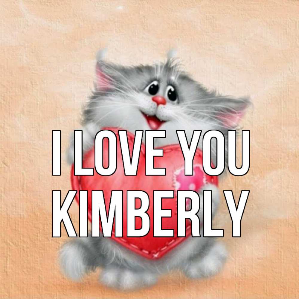 Greetings card с именем, Kimberly I love you сердце с заплаткой Greetings with text for free download 