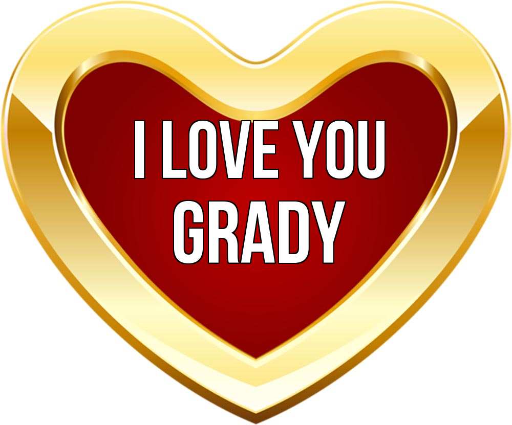 Greetings card с именем, Grady I love you из краски Greetings with text for free download 