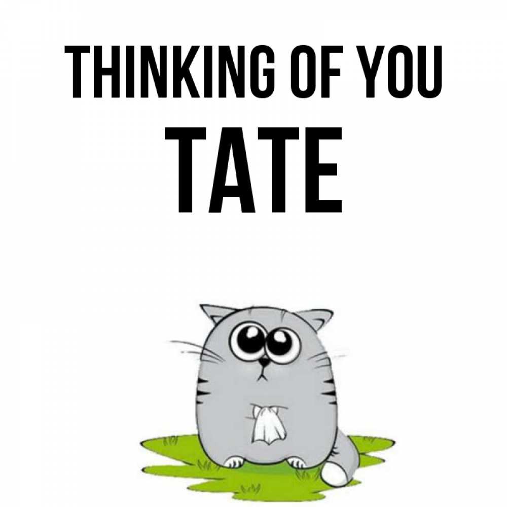 Greetings card с именем, Tate Thinking of you тоска с платочком Greetings with text for free download 