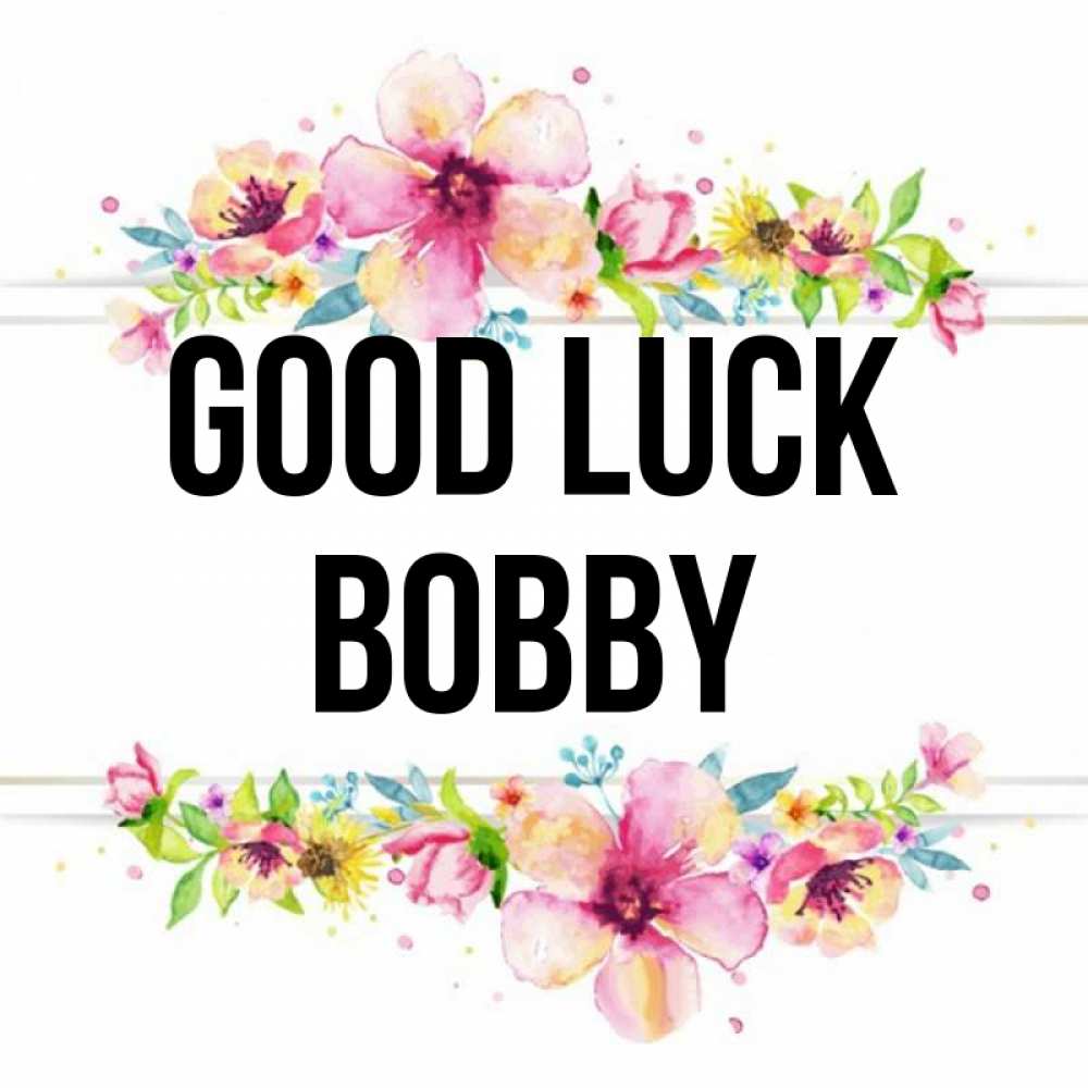 Greetings card с именем, Bobby Good luck пусть повезет 1 Greetings with text for free download 