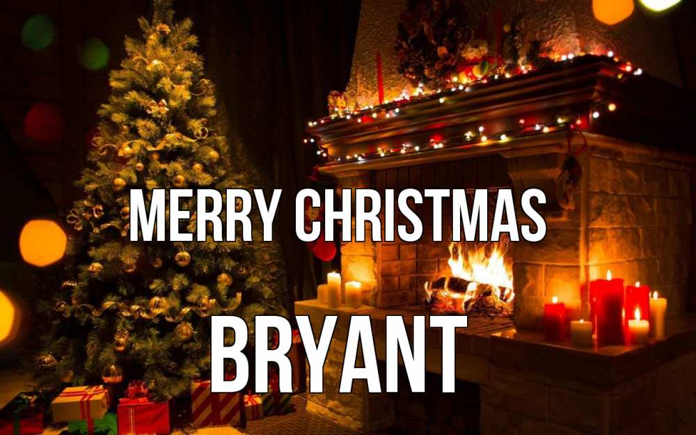 Greetings card с именем, Bryant Merry Christmas новый год Greetings with text for free download 