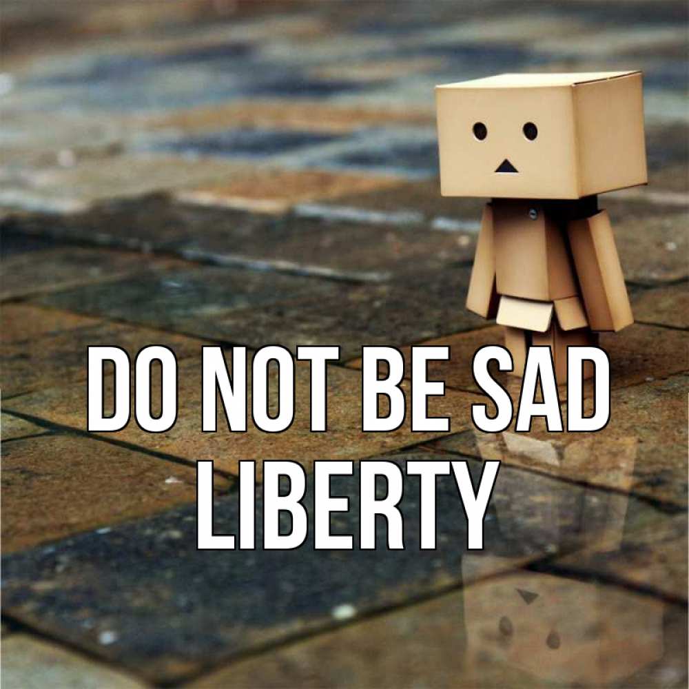 Greetings card с именем, Liberty Do not be sad Стив Greetings with text for free download 