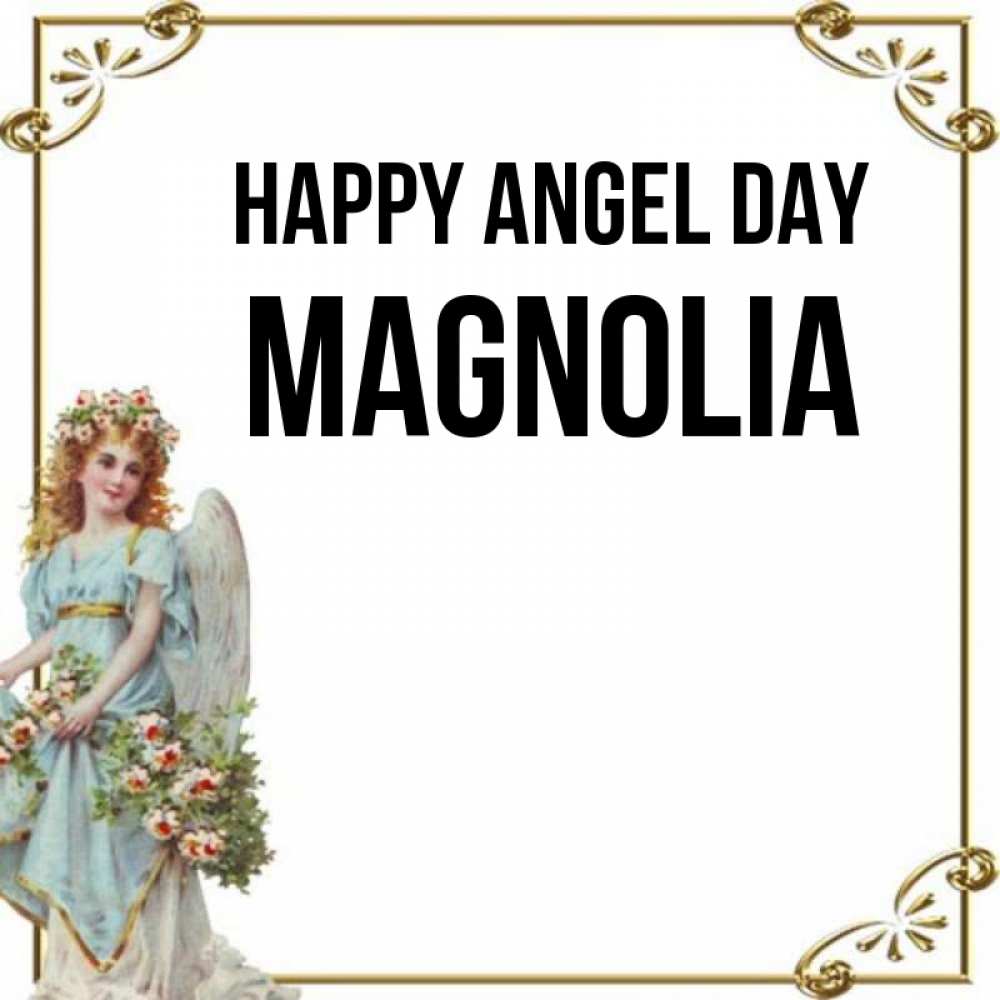 Greetings card с именем, Magnolia happy angel day с именинами от девушки ангела Greetings with text for free download 