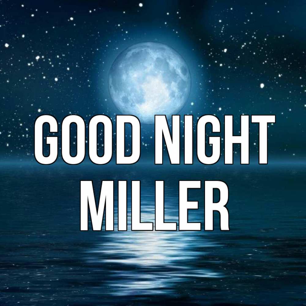Greetings card с именем, Miller Good night звезды Greetings with text for free download 